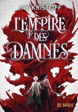 Jay Kristoff - L'Empire du vampire, Tome 2 : L'Empire des damnés