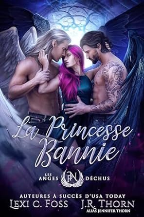 Lexi C. Foss , J.R. Thorn - La princesse bannie