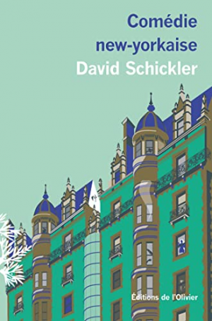 David Schickler – Comédie new-yorkaise
