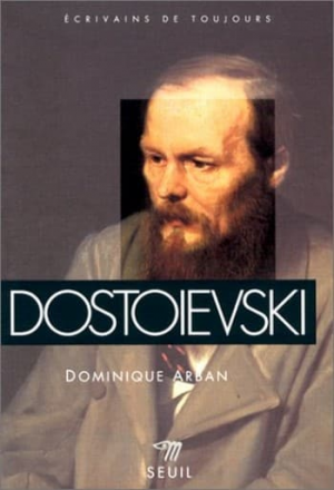 Dominique Arban – Dostoïevski