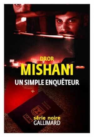 Dror Mishani – Un simple enquêteur