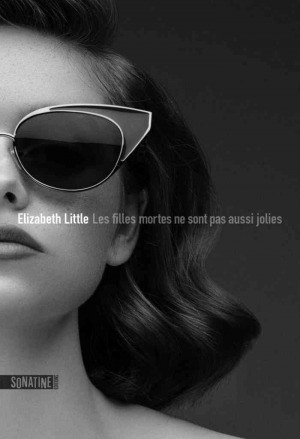 Elizabeth Little – Les filles mortes ne sont pas aussi jolies