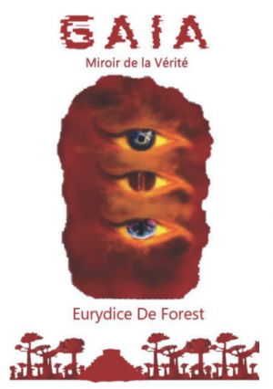 Eurydice De Fores – Gaia : Miroir de la Vérité