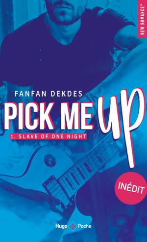 Fanfan Dekdes – Slave Of One Night, Tome 1 : Pick me up