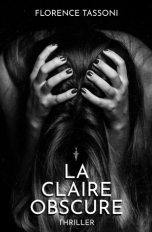 Florence Tassoni – La Claire Obscure