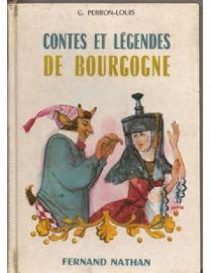 G. Perron Louis – Contes et Legende de la Bourgogne