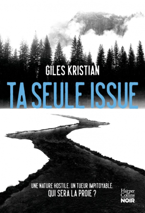 Giles Kristian – Ta seule issue