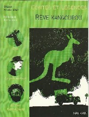 Gilles Massardier – Contes et Legendes Reve Kangourou