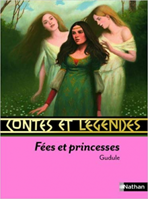 Gudule – Contes et legendes des fees et des princesses