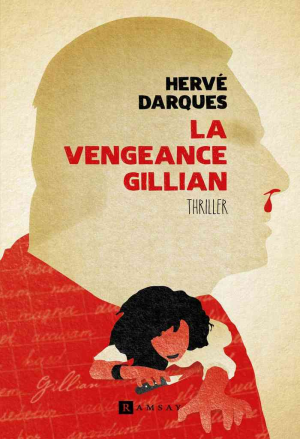 Hervé Darques – La Vengeance Gillian