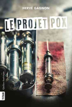 Hervé Gagnon – Le Projet Pox