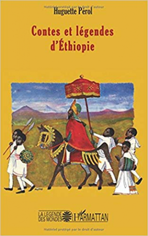 Huguette Perol – Contes et Legendes d’Ethiopie