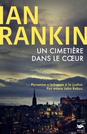 Ian Rankin – Un cimetière dans le coeur