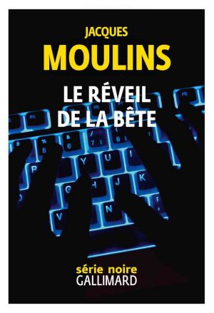 Jacques Moulins – Le réveil de la bête