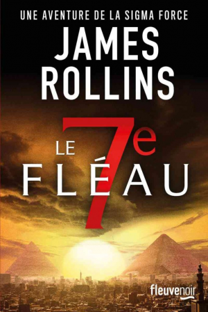 James Rollins – Le 7e Fléau
