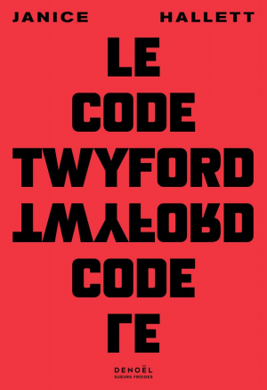 Janice Hallett – Le code Twyford