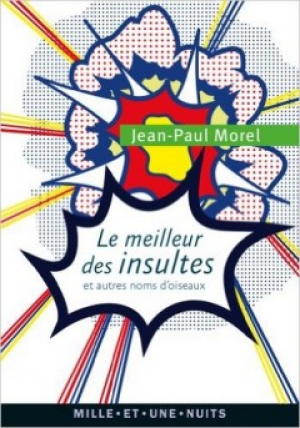 Jean-Paul Morel – Le Meilleur des insultes