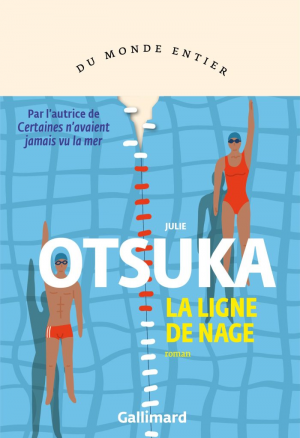 Julie Otsuka – La ligne de nage