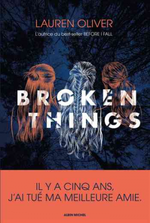Lauren Oliver – Broken Things