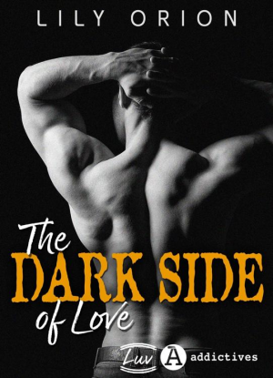 Lily Orion – The dark side of love