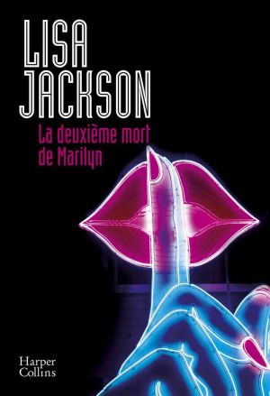 Lisa Jackson – La deuxième mort de Marilyn