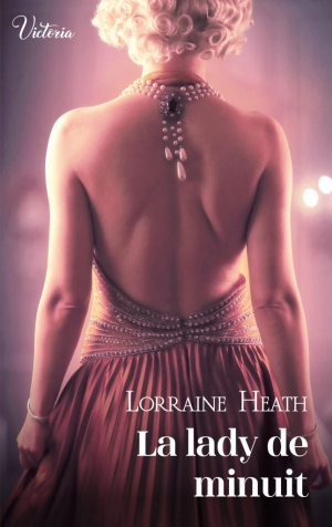 Lorraine Heath – La Lady de minuit