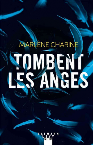 Marlène Charine – Tombent les anges