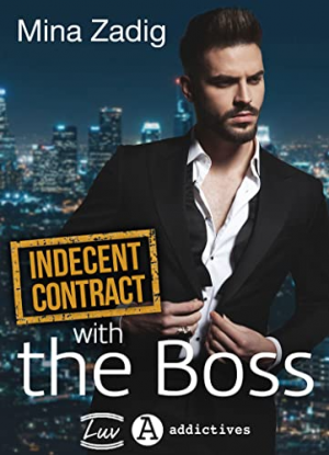 Mina Zadig – Indecent contract with the Boss