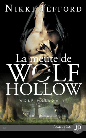 Nikki Jefford – Wolf Hollow, Tome 1 : La Meute de Wolf Hollow
