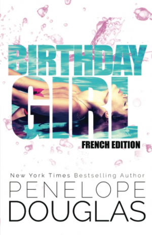 Penelope Douglas – Birthday girl