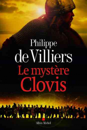 Philippe de Villiers – Le Mystère Clovis