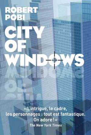 Robert Pobi – City of Windows