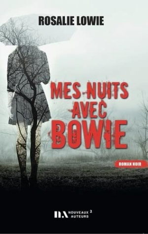 Rosalie Lowie – Mes nuits avec Bowie