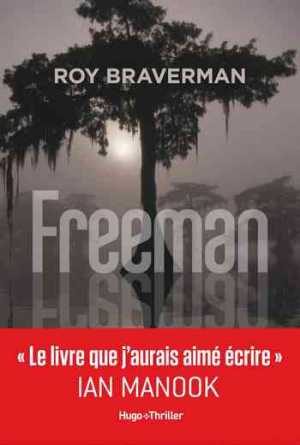 Roy Braverman – Freeman