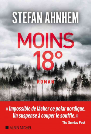 Stefan Ahnhem – Moins 18°