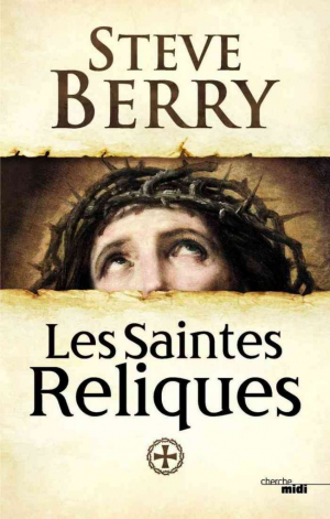 Steve Berry – Les Saintes Reliques