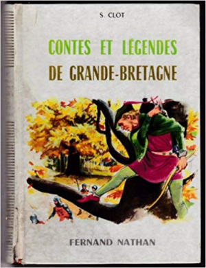 Suzzane Clot – Contes et legendes de Grande-Bretagne