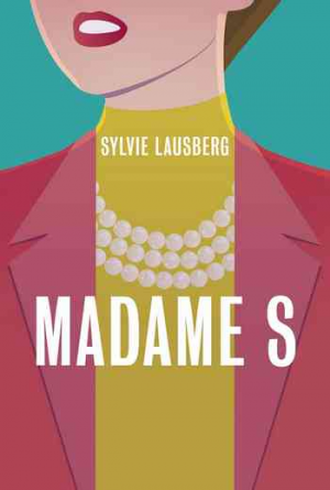 Sylvie Lausberg – Madame S