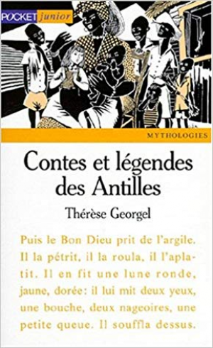 Therese Georgel – Contes et Legendes des Antilles