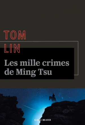 Tom Lin – Les mille crimes de Ming Tsu
