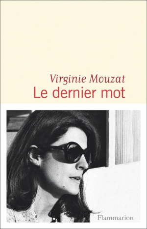 Virginie Mouzat – Le dernier mot